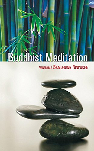 Buddhist Meditation by Samdhong Rinpoche [Paperback]