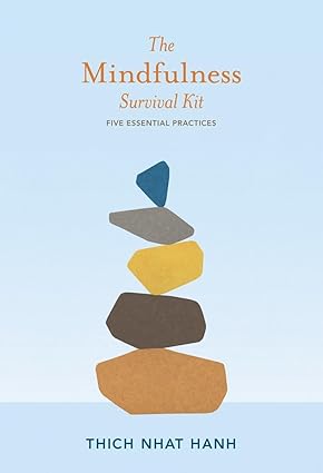 The Mindfulness Survival Kit by Thich Nhat Hanh [Paperback]
