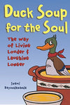 Duck Soup For The Soul by Swami Beyondananda [Paperback]