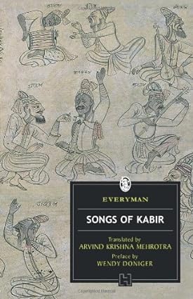 SONGS OF KABIR by Arvind Krishna Mehrotra [Paperback]