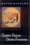 Tantric Visions of the Divine Feminine by David R. Kinsley [Hardcover]