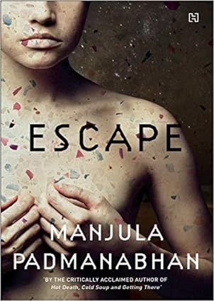 Escape by Manjula Padmanabhan [Paperback]