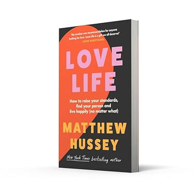 Love Life by Matthew Hussey [Paperback]