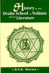 History of the Dvaita School of Vedanta and Its Literature Hardcover