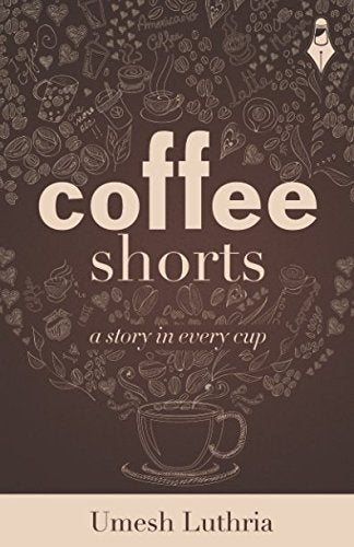 Coffee Shorts by Umesh Luthria [Paperback]
