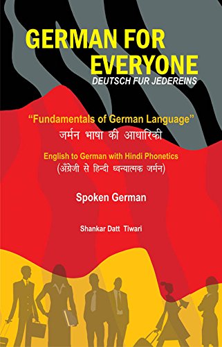 German for Everyone by Shankar Datt Tiwari [Paperback]