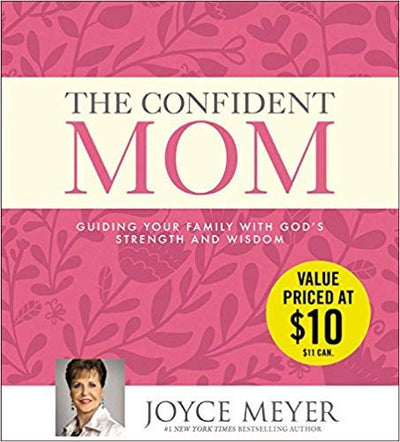 THE CONFIDENT MOM by JOYCE MEYER [Paperback]