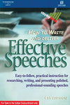 How to Write & Deliver Effective Speeches by Judith A. McManus [Paperback]