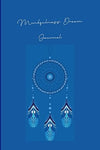 Mindfulness Dream Journal by Adriane Williams [Paperback]