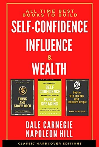 All Time Best Books To Build Self-Confidence, Influence & Wealth (Box Set of 3 Books) by Napoleon Hill & Dale Carnegie [Hardcover]