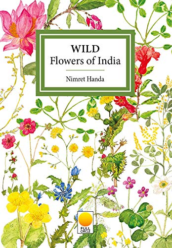 Wild Flowers of India by Nimret Handa [Hardcover]
