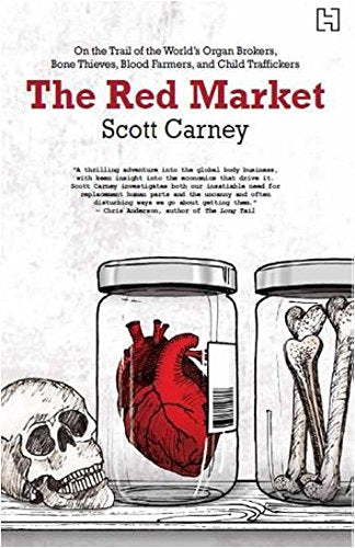 The Red Market by Scott Carney [Paperback]