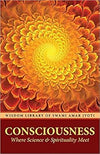 CONSCIOUSNESS by Swami Amar Jyoti [Paperback]