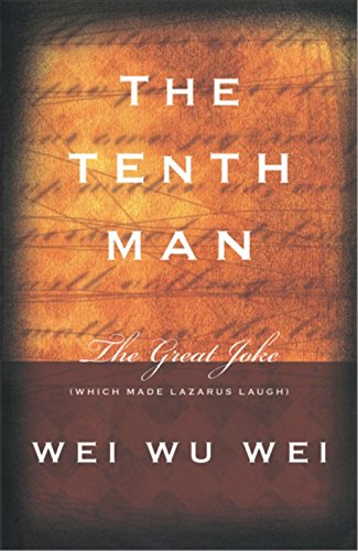 The Tenth Man by Wei Wu Wei [Paperback]