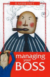 Managing Your Boss by Rashmi Datt [Paperback]