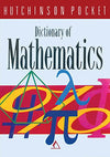 Dictionary of Mathematics by Hutchinson [Paperback]