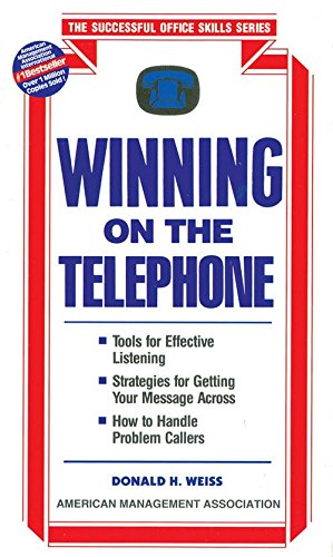 Winning on the Telephone by Donald H. Weiss [Paperback]