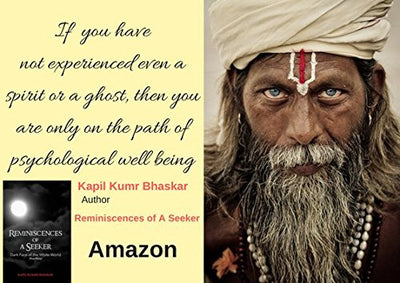 Reminiscences Of A Seeker by Kapil Kumar Bhaskar