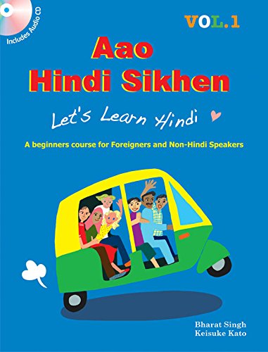 Aao Hindi Sikhen’ - 1 Let’s Learn Hindi with 2 CDs by Bharat Singh, Keisuke Kato [Paperback]