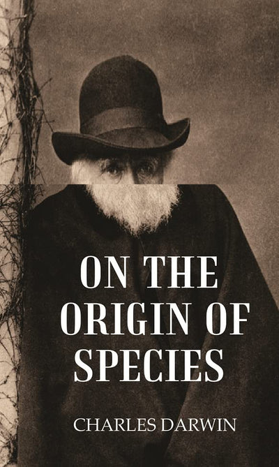 On The Origin Of Species by Charles Darwin [Hardcover]