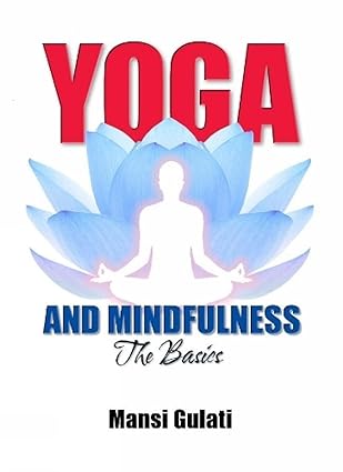 Yoga and Mindfulness by Mansi Gulati [Paperback]