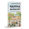NAMMA BANGALORE by Shoba Narayan [Paperback]