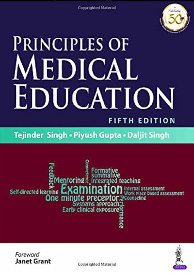 Principles of Medical Education by Tejinder Singh [Paperback]