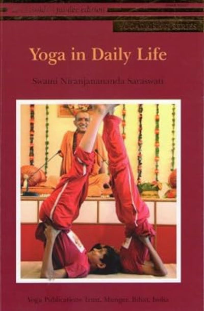 Yoga in Daily Life by Swami Niranjanananda Saraswati [Paperback]