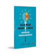 Maximise Mindfulness, Minimise Mindlessness by Sam Drake [Paperback]