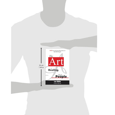 The Art of Dealing with People by Les Giblin [Paperback]