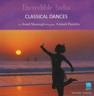 Classical Dance by Sonal Mansingh [Paperback]