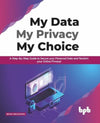 My Data My Privacy My Choice by Rohit Srivastava [Paperback]