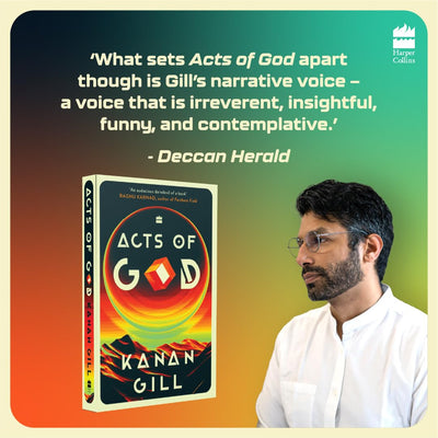 Acts Of God by Kanan Gill [Paperback]
