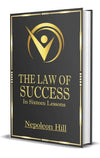 The Law of Success, In Sixteen Lessons; Unabridged Deluxe Edition by Napoleon Hill [Hardcover]