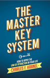The Master Key System by Charles F. Haanel [Paperback]