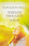 Timeless Thoughts for Today by Napoleon Hill, Judith Williamson [Paperback]