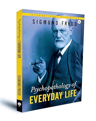 Psychopathology of Everyday Life by Sigmund Freud [Hardcover]