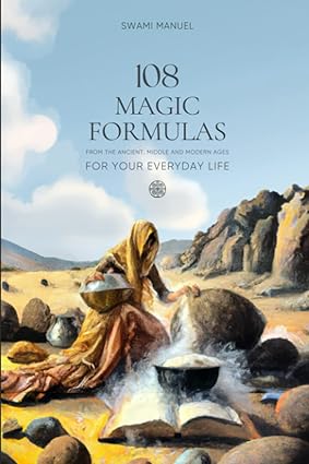 108 MAGIC FORMULAS by Swami Manuel [Paperback]