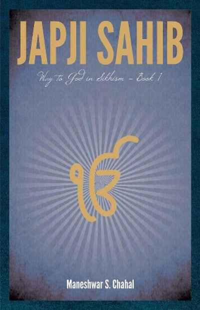 Japji Sahib by Maneshwar S. Chahal [Paperback]