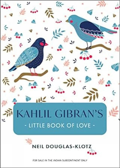 Kahlil Gibran’s Little Book of Love [Paperback]
