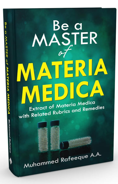 Be a Master of Materia Medica by Muhammed Rafeeque [Paperback]