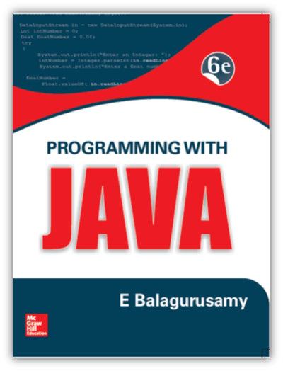 Programming with Java by E Balagurusamy [Paperback]