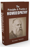 The Principles and Practice of Homeopathy by Richard Hughes [Paperback]
