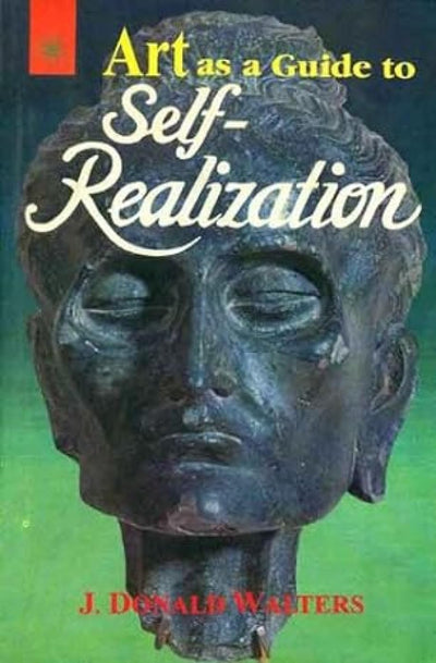 Art as a Guide to Self-Realization by J. Donald Walters [Paperback]