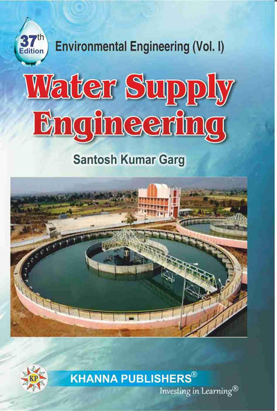 Water Supply Engineering by Santosh Kumar Garg [Paperback]
