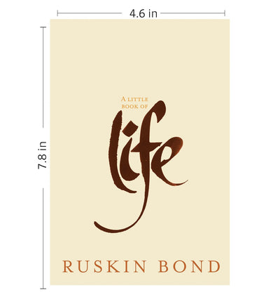 A Little Book of Life by Ruskin Bond [Hardcover]