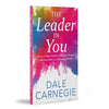 The Leader In You by Dale Carnegie [Paperback]