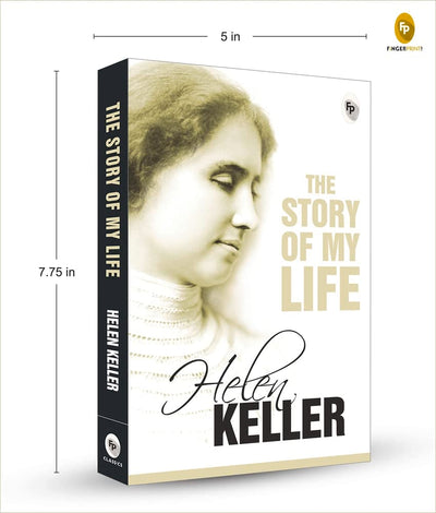 Story of My Life by Helen Keller – Timeless Inspirational Memoir by Helen Keller [Paperback]