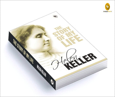 Story of My Life by Helen Keller – Timeless Inspirational Memoir by Helen Keller [Paperback]