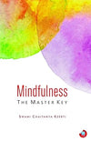 Mindfulness by Swami Chaitanya Keerti [Paperback]